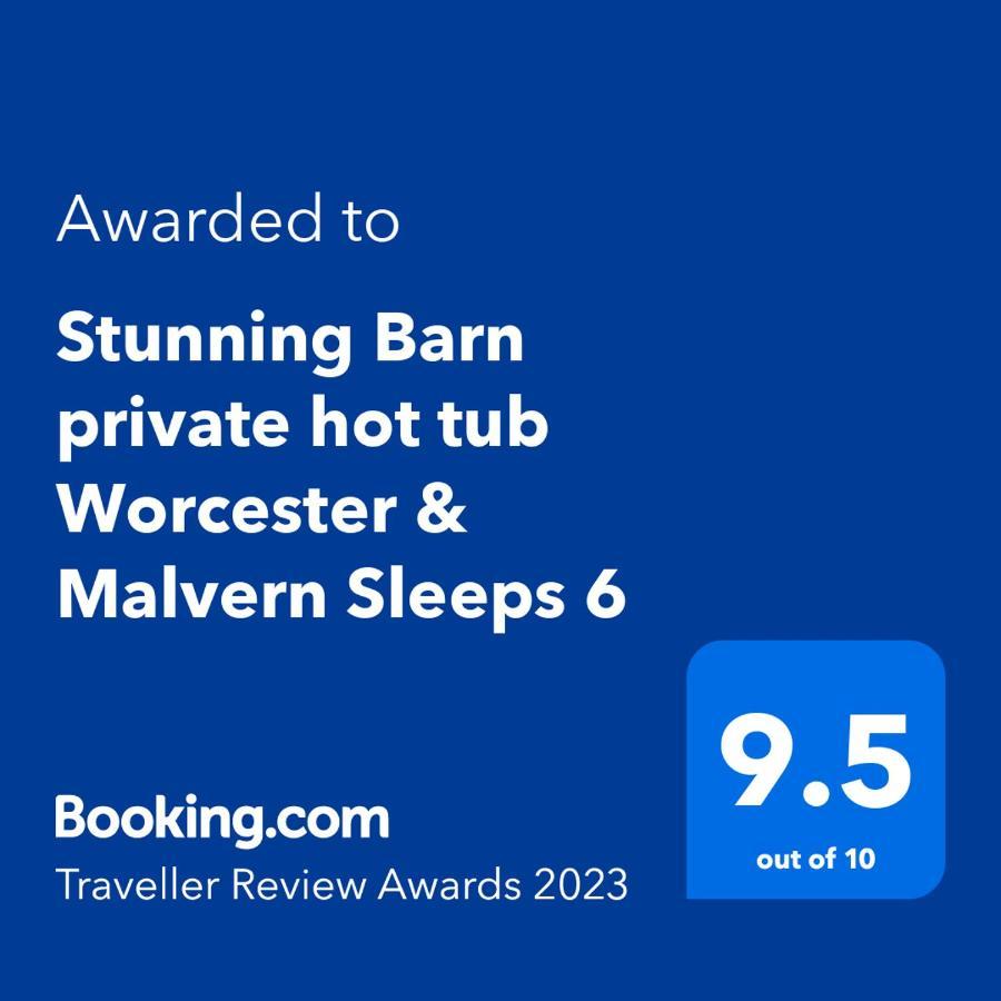 Stunning Barn Private Hot Tub Malvern & Worcester Sleeps 6 Εξωτερικό φωτογραφία